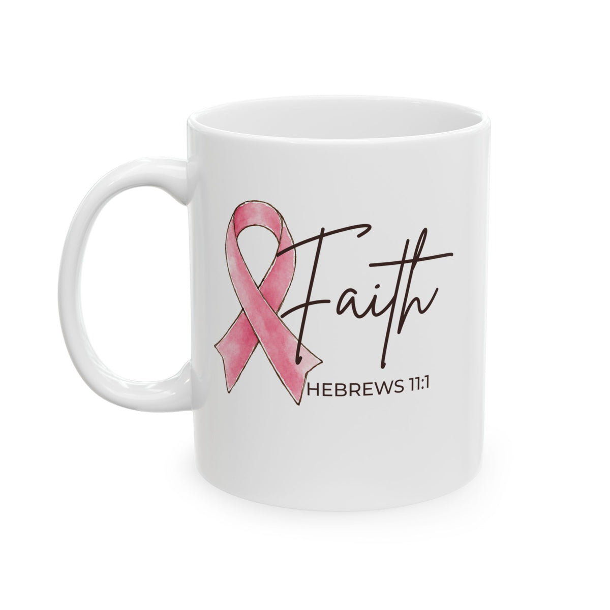 Faith Pink Ribbon Ceramic Mug | Breast Cancer Awareness Coffee Mug (11oz)