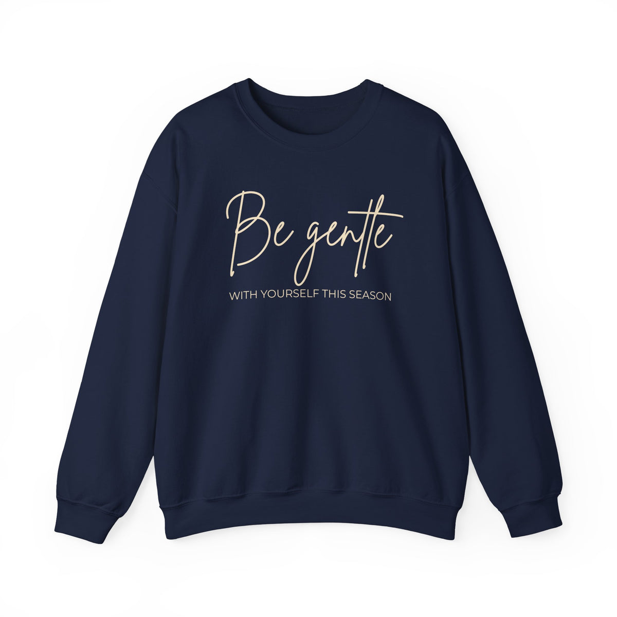 Be Gentle Crewneck Sweatshirt – Navy