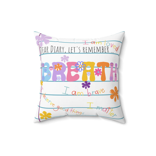 Breath & Believe Throw Pillow