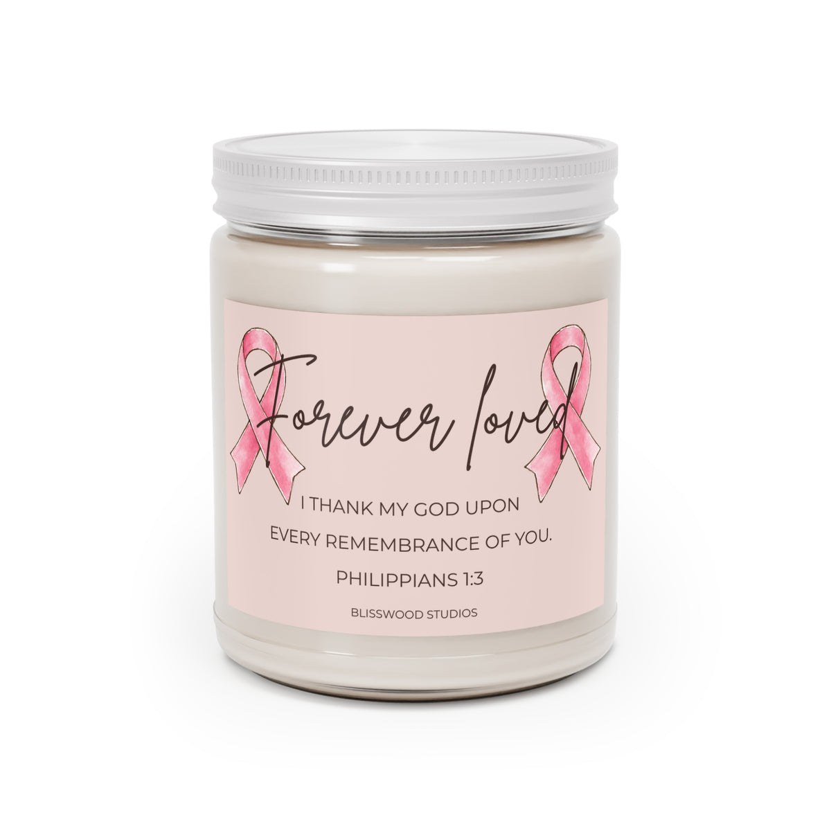 Forever Loved Scented Soy Candle | Philippians 1:3 Pink Ribbon Memorial Gift (9oz)