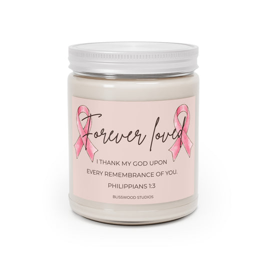 Forever Loved Scented Soy Candle | Philippians 1:3 Pink Ribbon Memorial Gift (9oz)