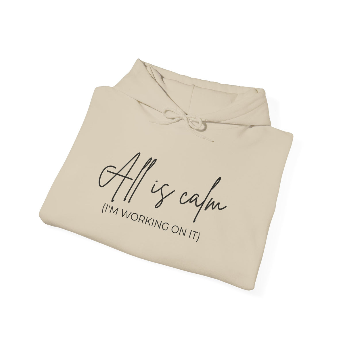 All Is Calm Hoodie – Sand