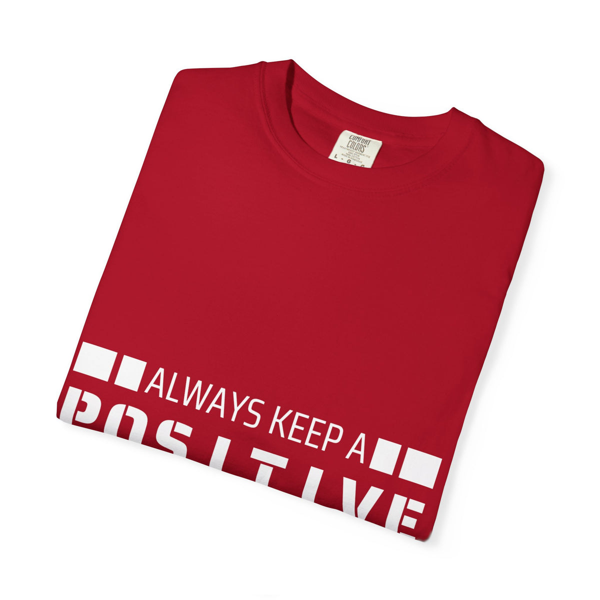 A Positive Mindset Tee