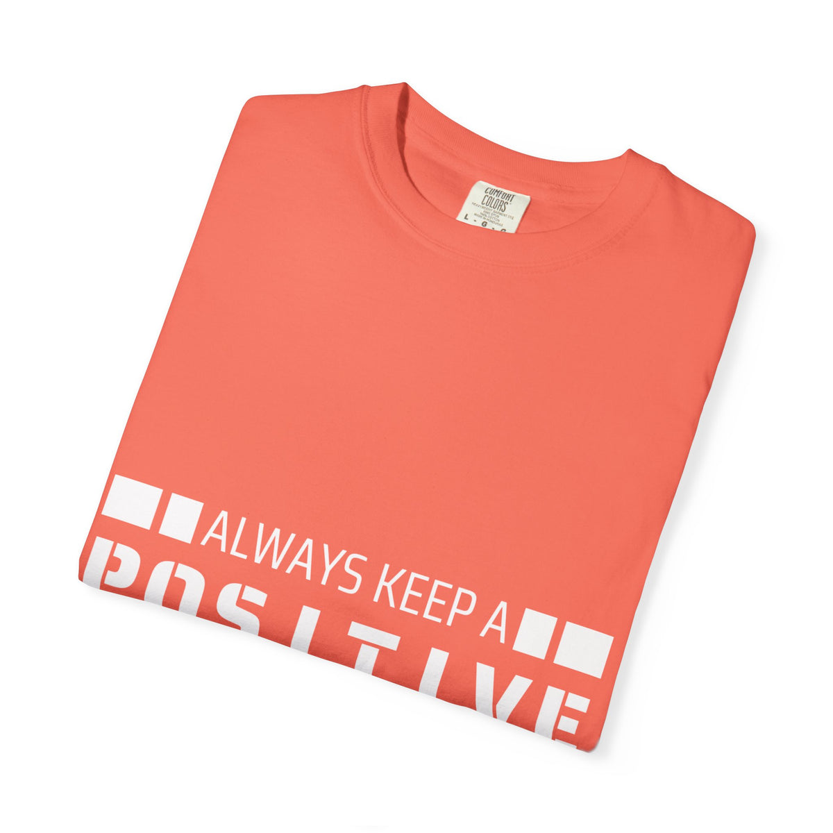 A Positive Mindset Tee