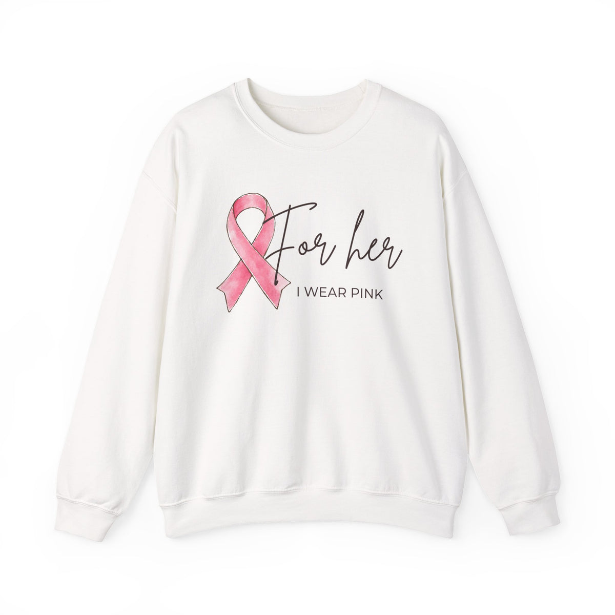 "For Her I Wear Pink" Crewneck Sweatshirt | Breast Cancer Awareness Pink Ribbon