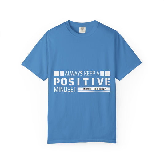 A Positive Mindset Tee