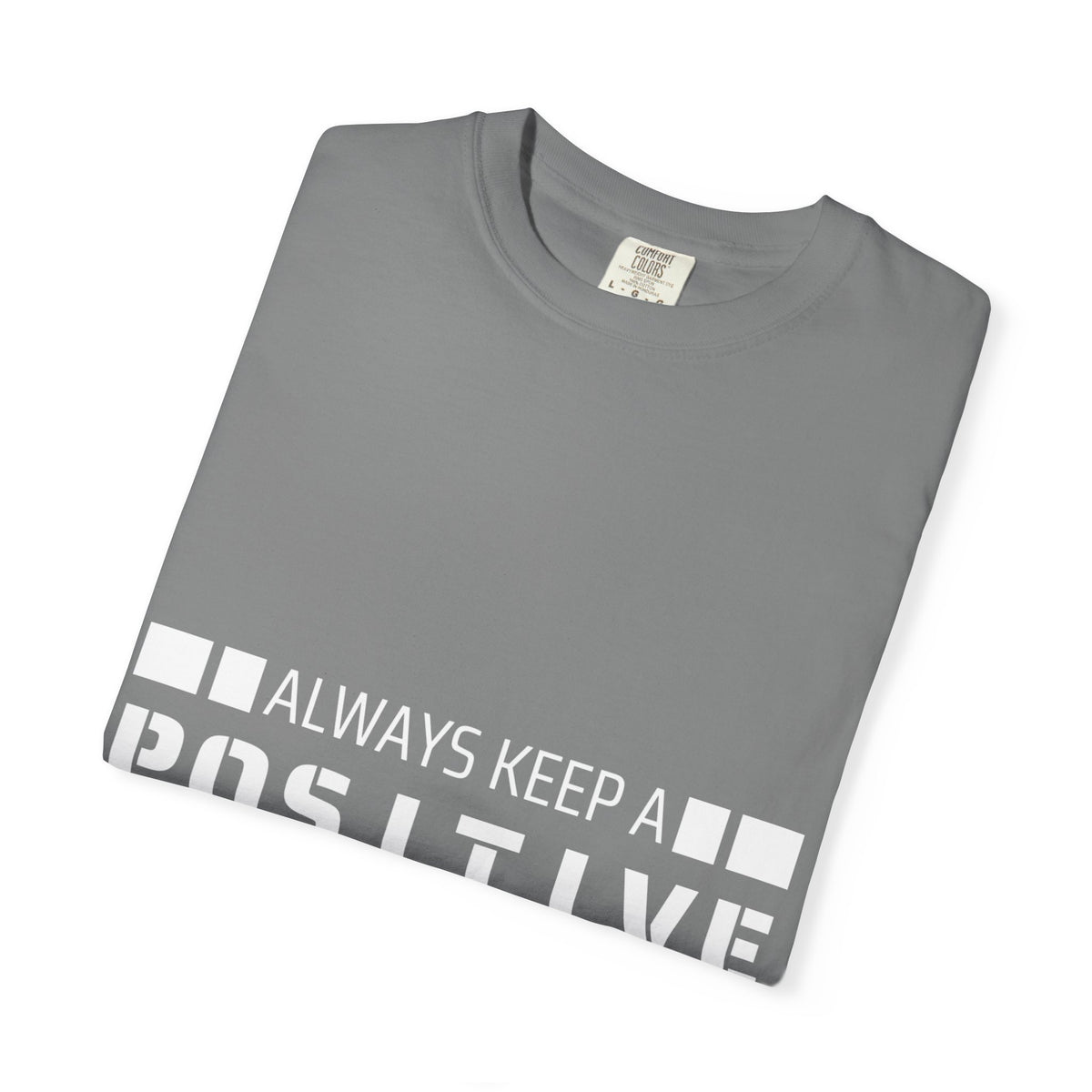 A Positive Mindset Tee