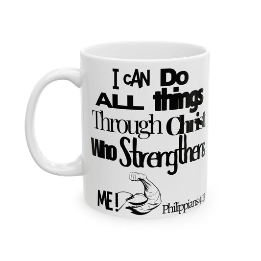 Strength in Faith Ceramic Mug, (11oz, 15oz)