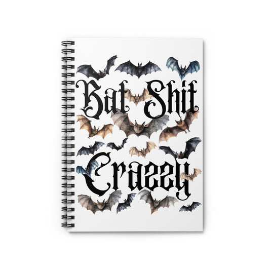 Bat Shit Crazy Halloween Spiral Notebook - Ruled Line